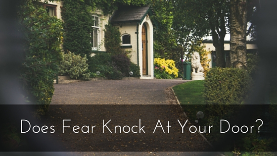 Does Fear Knock At YOUR Door- (2)