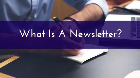What Is A Newsletter-
