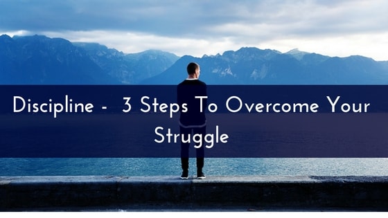 discipline-3-steps-to-overcome-your-struggle-min
