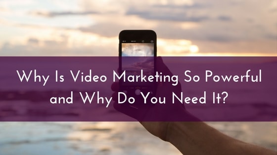 why-is-video-marketing-so-powerful-and-why-do-you-need-it-1-min