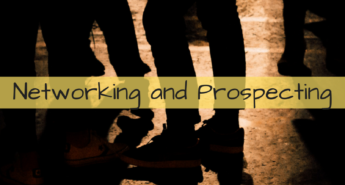 Networking and Prospecting