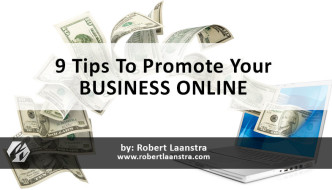 9 Tips To Promote Your Business Online