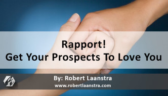 Get Your Prospects to Love You