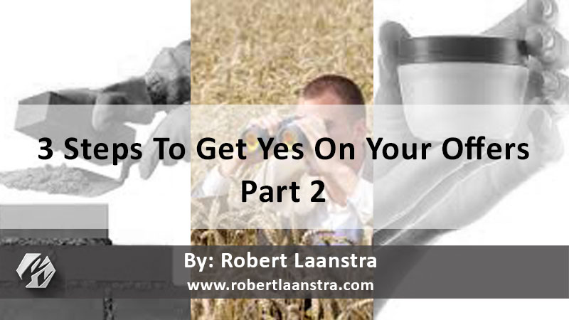3 Steps To Yes part-2