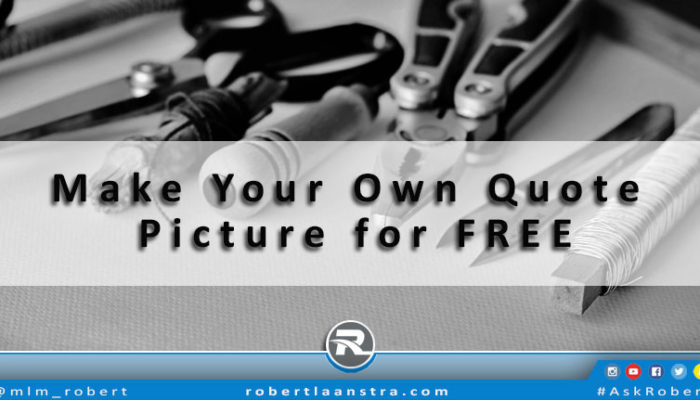 Make Your Own Quote Picture for FREE
