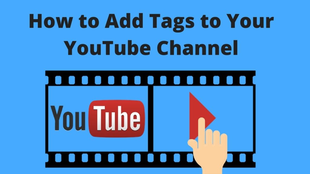 How to Add Tags to Your YouTube Channel