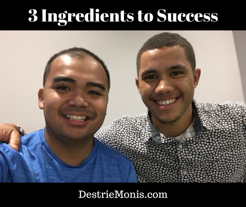 3 Ingredients to Success