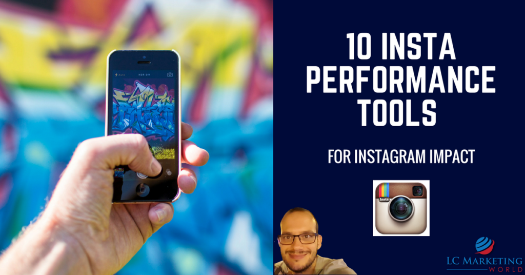 10 Insta Performance Tools For Instagram Impact