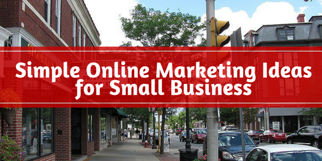 simple-online-marketing-ideas-for-small-business