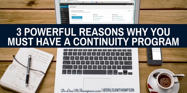 3 Powerful Reasons Why You Must Have a Continuity Program