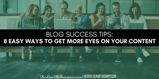 8 Easy Ways to Get More Eyes On Your Content
