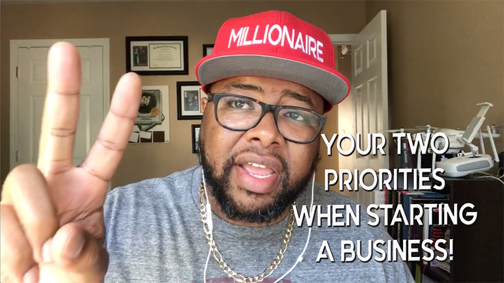 Startup Business | Your Two Priorities To Focus On