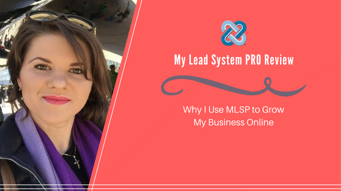 My Lead System PRO Review – Why I Use MLSP to Grow My Business Online