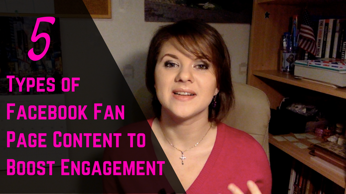 5 Types of Facebook Fan Page Content That Will Boost the Engagement