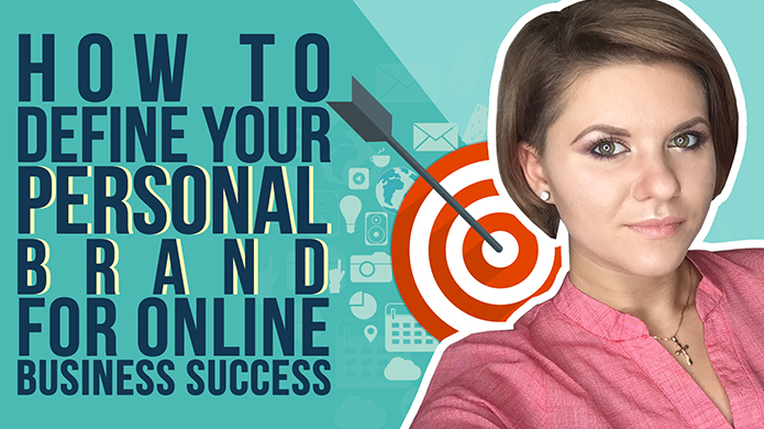 How to Define Your Personal Brand for Online Business Success