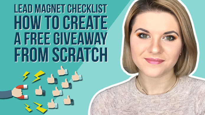 Lead Magnet Checklist – How to Create a Free Giveaway From Scratch