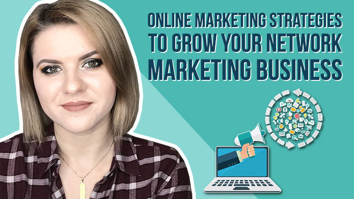 Online Marketing Strategies to Grow Your Network Marketing Business