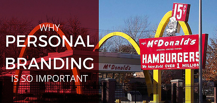 What McDonald’s Taught Me About Personal Branding