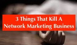 killing your Network Marketing business