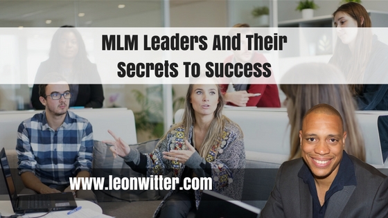MLM Leaders And Their Secrets To Success