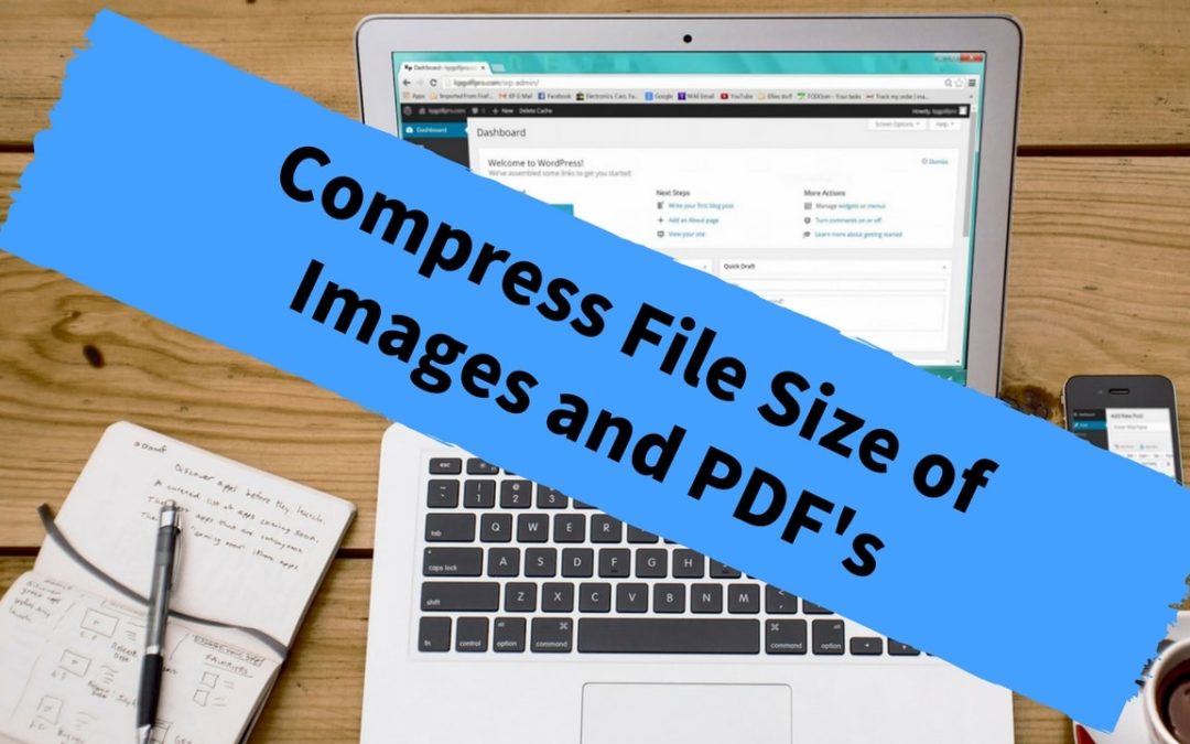 Compress File Size of Images and PDF’s