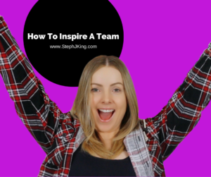 how to inspire a team