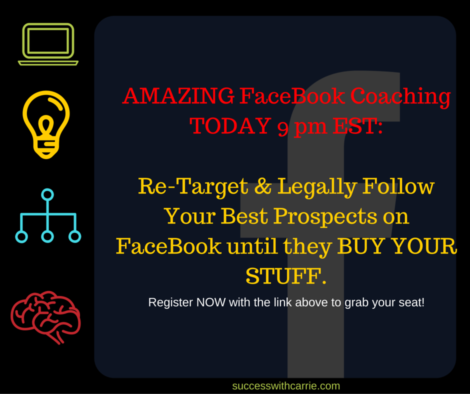 Re-Target & Legally Follow Your Best Prospects on FaceBook