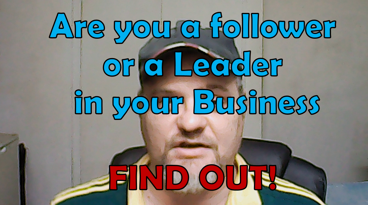 Are you a follower or a Leader Are you a follower or a Leader