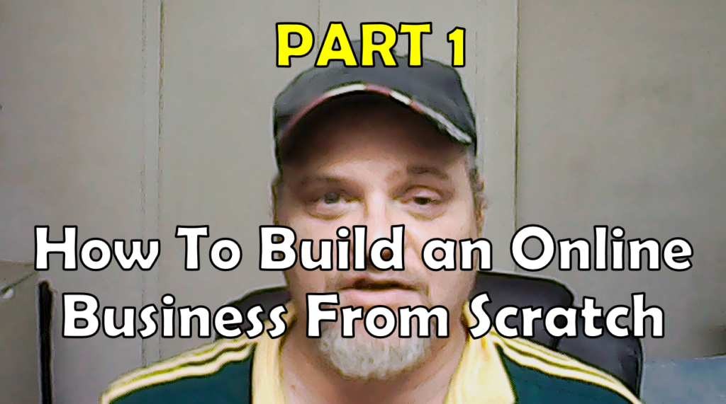 How To Build an Online Business From Scratch