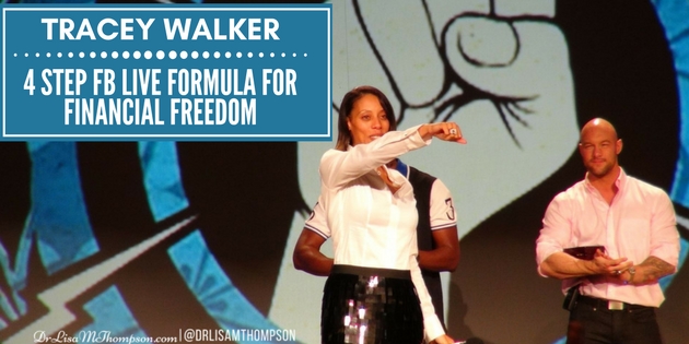 Tracey Walker: 4 Step FB Live Formula for Financial Freedom