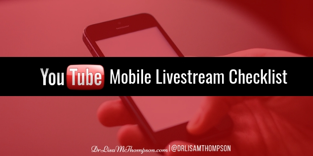 YouTube Mobile Livestream Check List