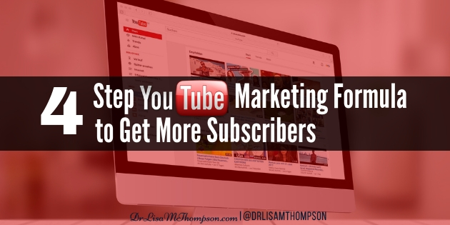 4 Step YouTube Marketing Formula to Get More Subscribers