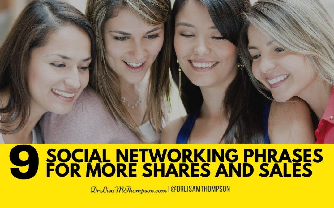 9 Social Networking Phrases to Get More Shares and Sales