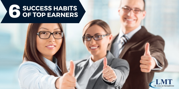 6 Success Habits of Top Earners