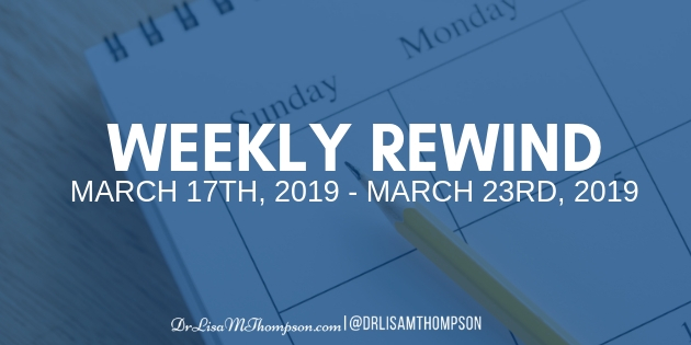 Week In Review: March 17th 2019 – March 23rd, 2019