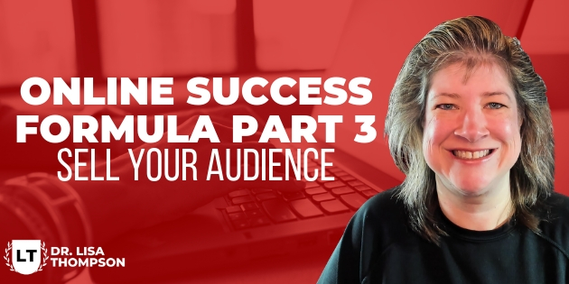 Online Success Formula Part 3 Sell to Your Audience