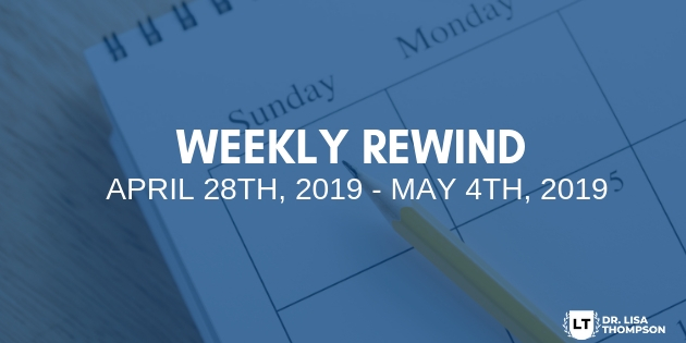 Week In Review: April 28th, 2019 – May 4th, 2019