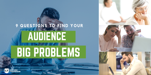 9 Questions to Find Your Audience Pain Points