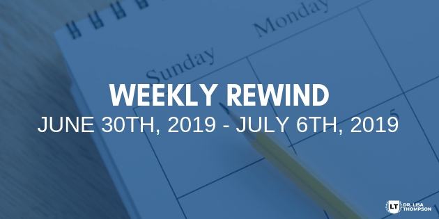 Week In Review: June 30th, 2019 – July 6th, 2019