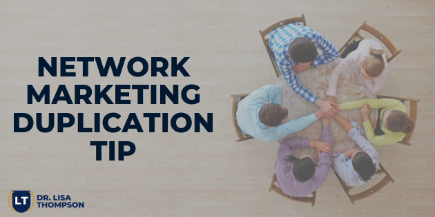 Network Marketing Duplication Tip