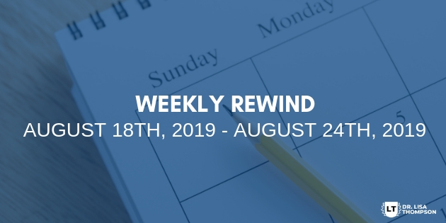Week In Review: August 18th, 2019 – August 24th, 2019
