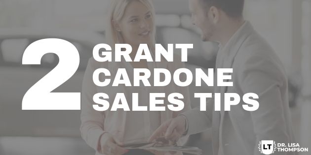 2 Ah-Ha Sales Tips I learned from Grant Cardone