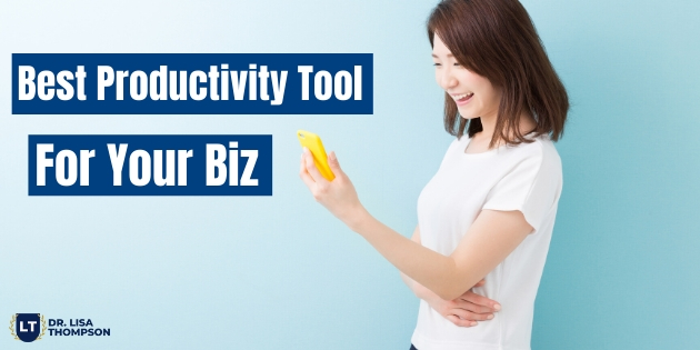 Best Productivity Tool to Build Your Biz