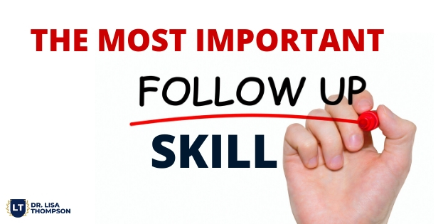 Most Important Follow Up Skill to EXPLODE Your Results