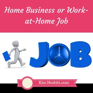 Home Business or Work-at-Home Job – Which Is Right for You?