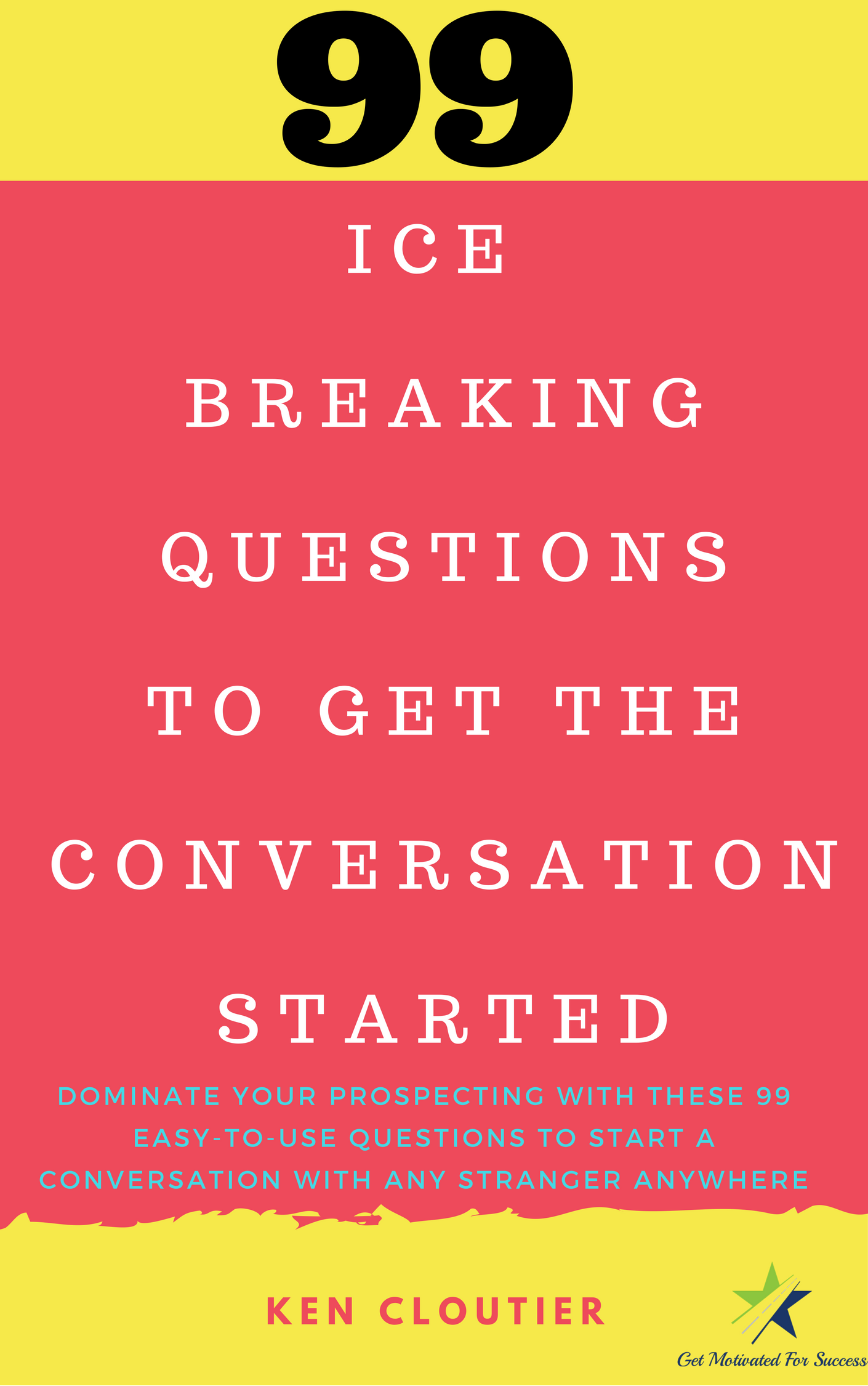 99 Ice Breaking Questions To Get The Conversation Started