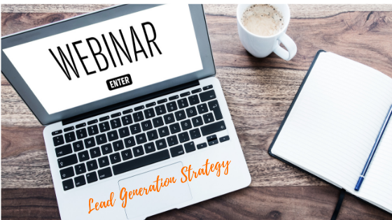 Webinars are an effective lead generation strategery