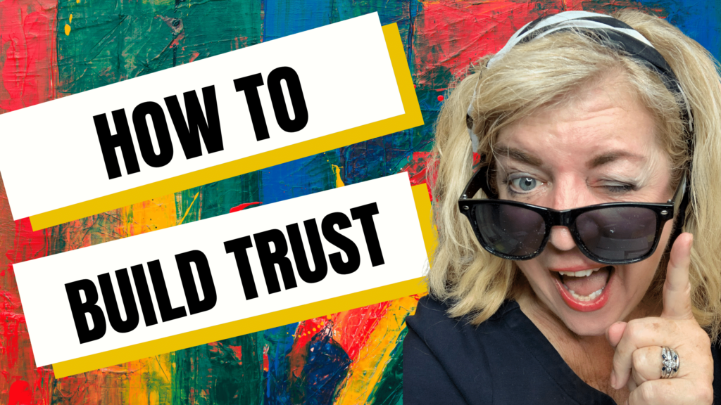How to Build That Trust Factor